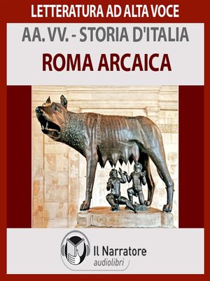 cover image of Storia d'Italia--Volume 03 --Roma arcaica